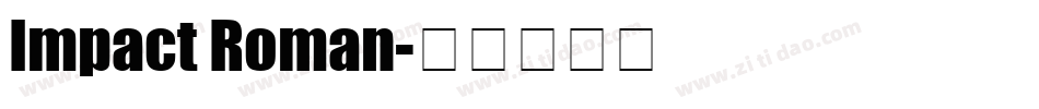 Impact Roman字体转换